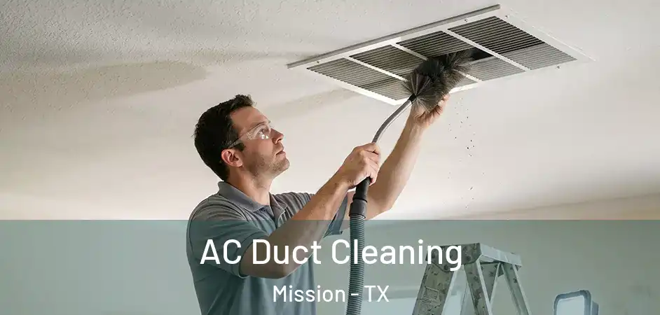  AC Duct Cleaning Mission - TX