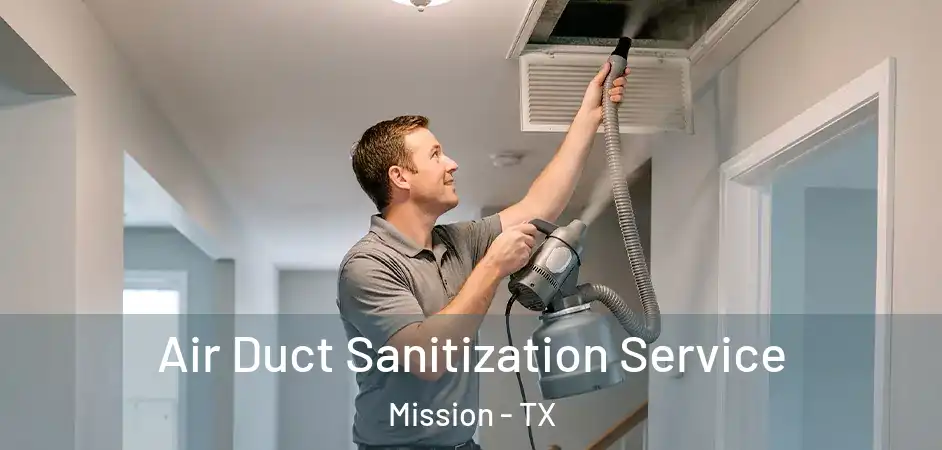  Air Duct Sanitization Service Mission - TX