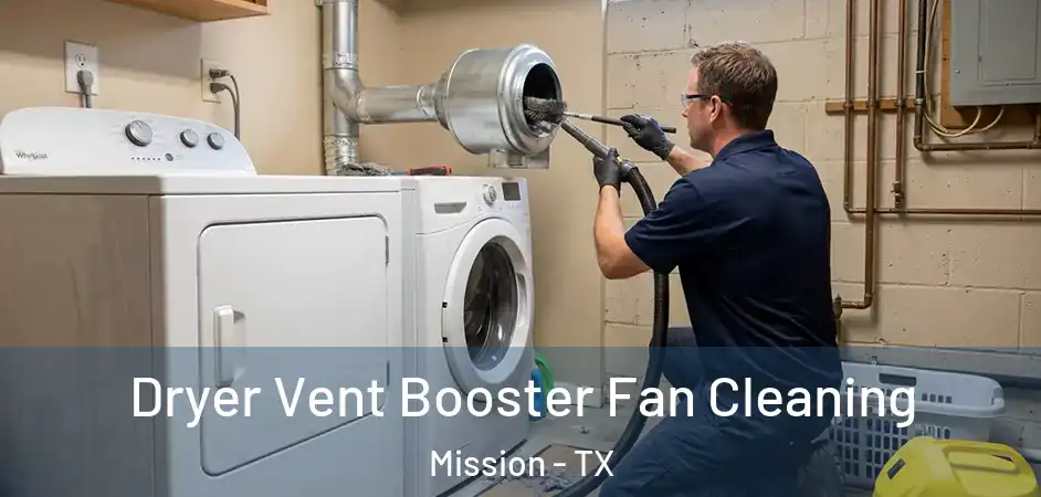  Dryer Vent Booster Fan Cleaning Mission - TX