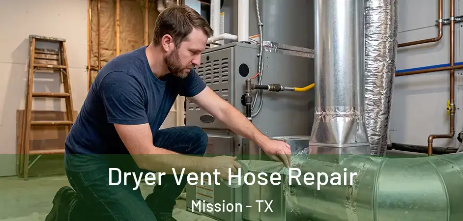  Dryer Vent Hose Repair Mission - TX