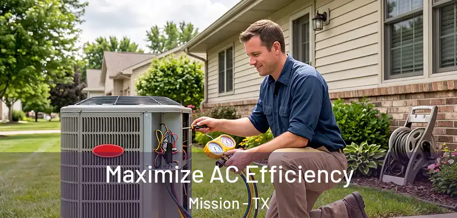 Maximize AC Efficiency Mission - TX